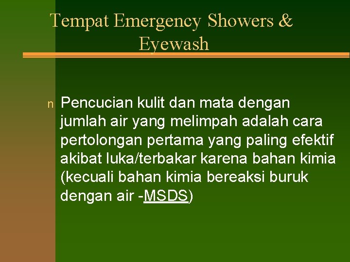 Tempat Emergency Showers & Eyewash n Pencucian kulit dan mata dengan jumlah air yang