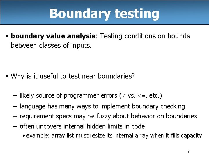 CSE 403 Lecture 13 BlackWhiteBox Testing Reading Software