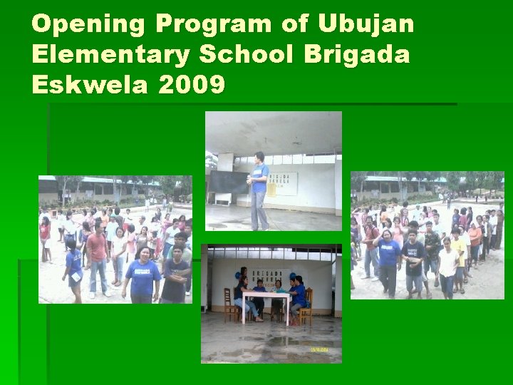 Opening Program of Ubujan Elementary School Brigada Eskwela 2009 