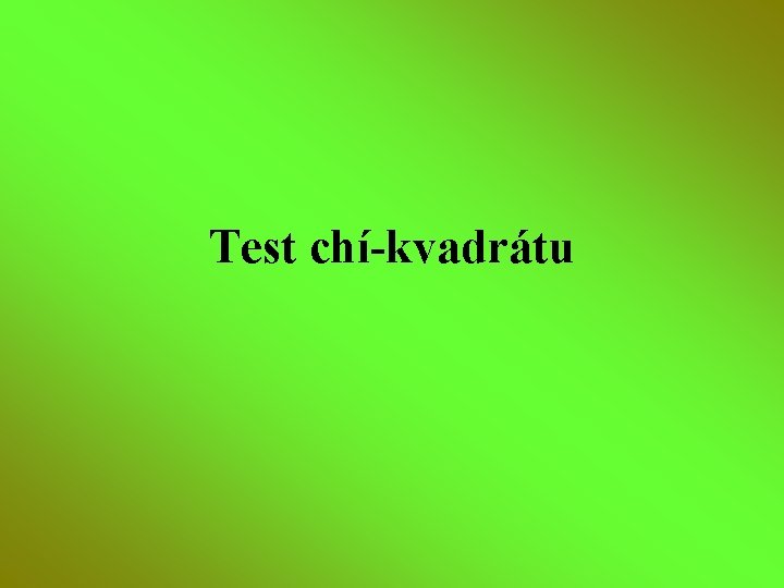 Test chí-kvadrátu 