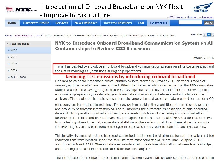 Monohakobi Technology Institute Introduction of Onboard Broadband on NYK Fleet - Improve Infrastructure Reducing