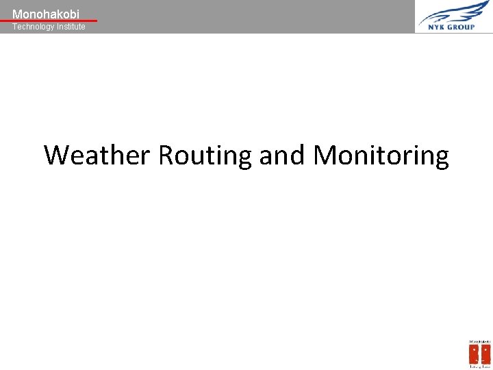 Monohakobi Technology Institute Weather Routing and Monitoring 