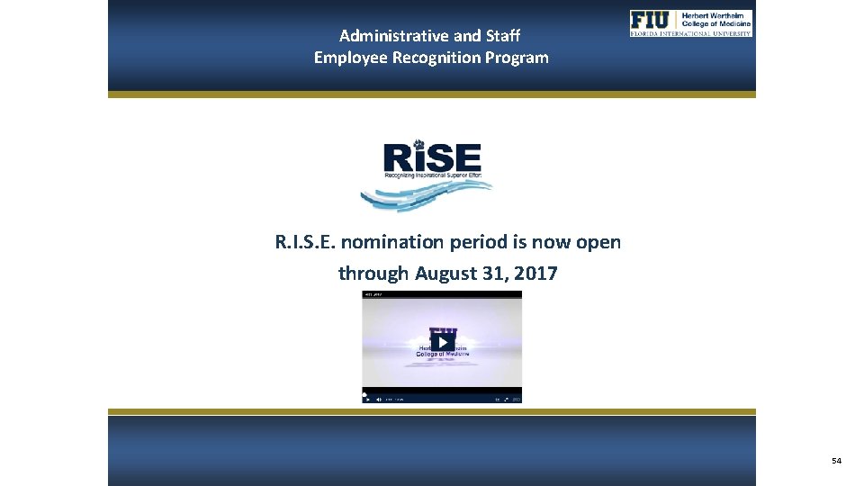 Administrative and Staff Employee Recognition Program R. I. S. E. nomination period is now