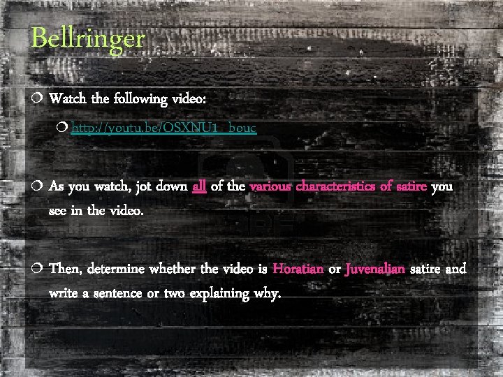 Bellringer ¦ Watch the following video: ¦ http: //youtu. be/OSXNU 1_bouc ¦ As you