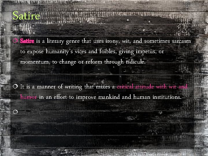 Satire ¦ Satire is a literary genre that uses irony, wit, and sometimes sarcasm