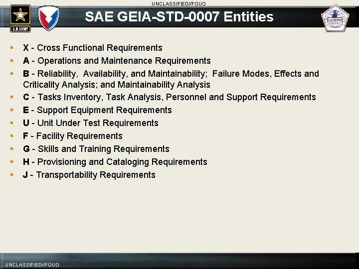 UNCLASSIFIED//FOUO SAE GEIA-STD-0007 Entities § § § § § X - Cross Functional Requirements