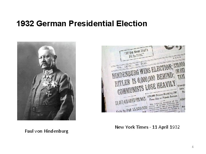 1932 German Presidential Election Paul von Hindenburg New York Times - 11 April 1932