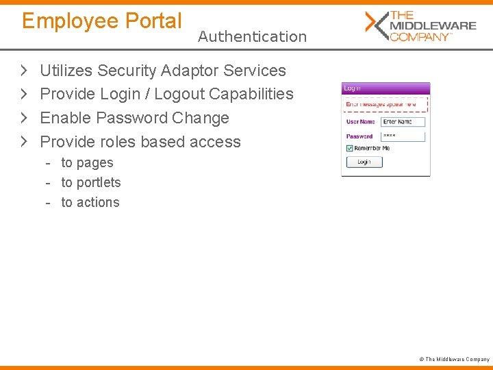 Employee Portal Authentication Utilizes Security Adaptor Services Provide Login / Logout Capabilities Enable Password