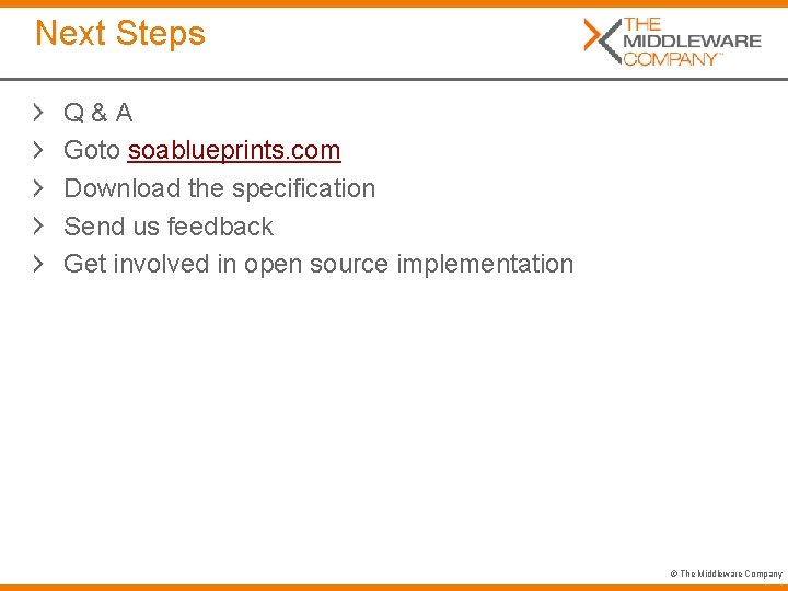 Next Steps Q&A Goto soablueprints. com Download the specification Send us feedback Get involved