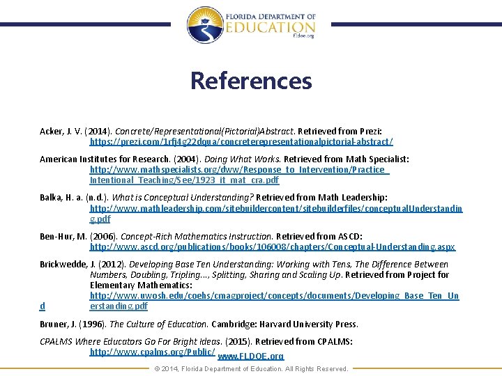 References Acker, J. V. (2014). Concrete/Representational(Pictorial)Abstract. Retrieved from Prezi: https: //prezi. com/1 rfj 4