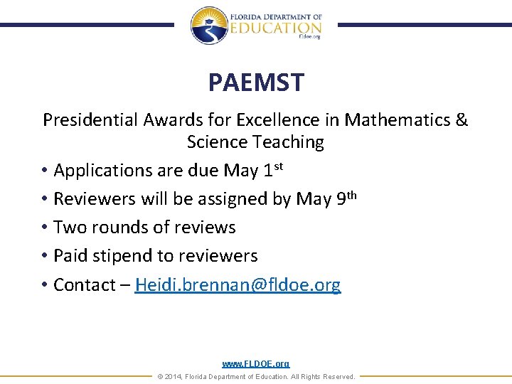 PAEMST Presidential Awards for Excellence in Mathematics & Science Teaching • Applications are due