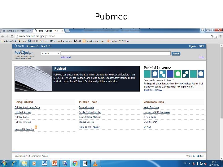 Pubmed (http: //www. ncbi. nlm. nih. gov/pubmed/) 