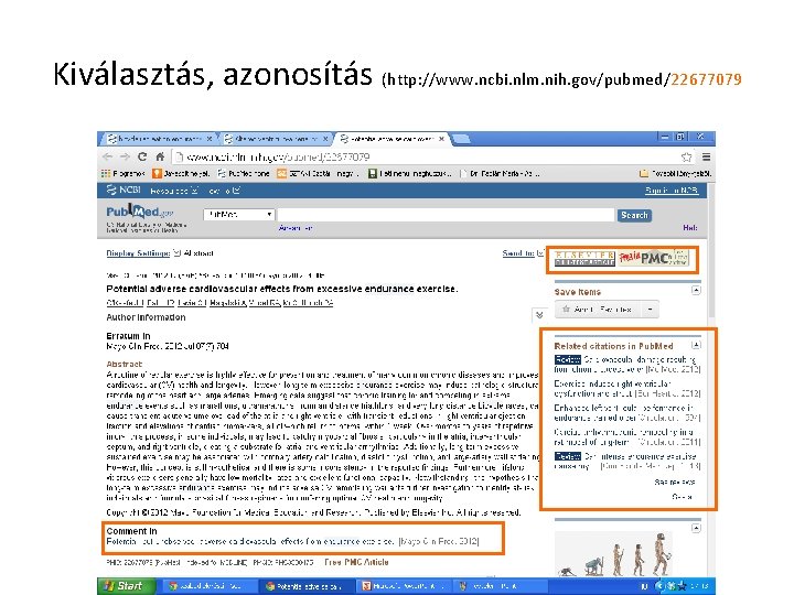 Kiválasztás, azonosítás (http: //www. ncbi. nlm. nih. gov/pubmed/22677079 