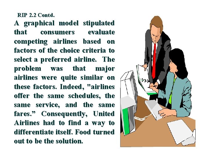 RIP 2. 2 Contd. A graphical model stipulated that consumers evaluate competing airlines based RIP 2. 2 Contd. A graphical model stipulated that consumers evaluate competing airlines based