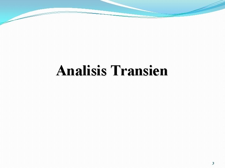 Analisis Transien 3 