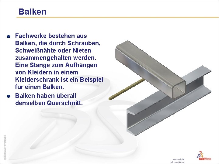 Balken Fachwerke bestehen aus Balken, die durch Schrauben, Schweißnähte oder Nieten zusammengehalten werden. Eine