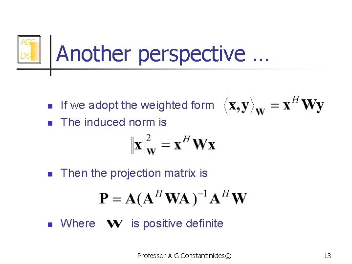 AGC DSP Hilbert Spaces Linear Transformations and Least