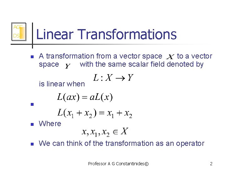 AGC DSP Hilbert Spaces Linear Transformations and Least