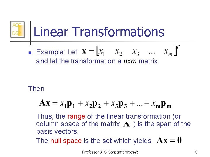 AGC DSP Hilbert Spaces Linear Transformations and Least