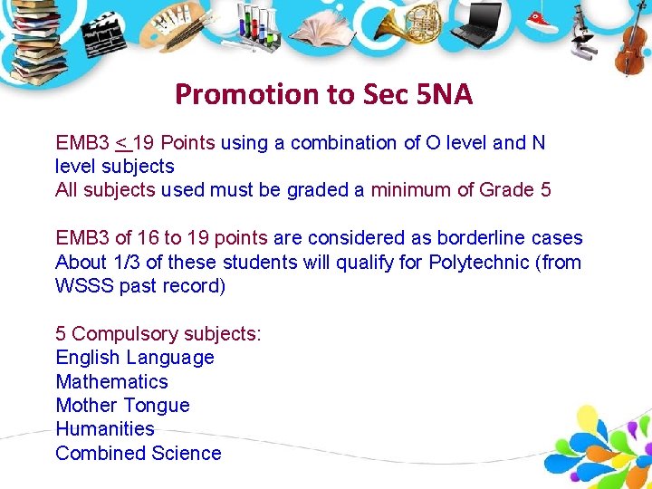 Promotion to Sec 5 NA EMB 3 < 19 Points using a combination of