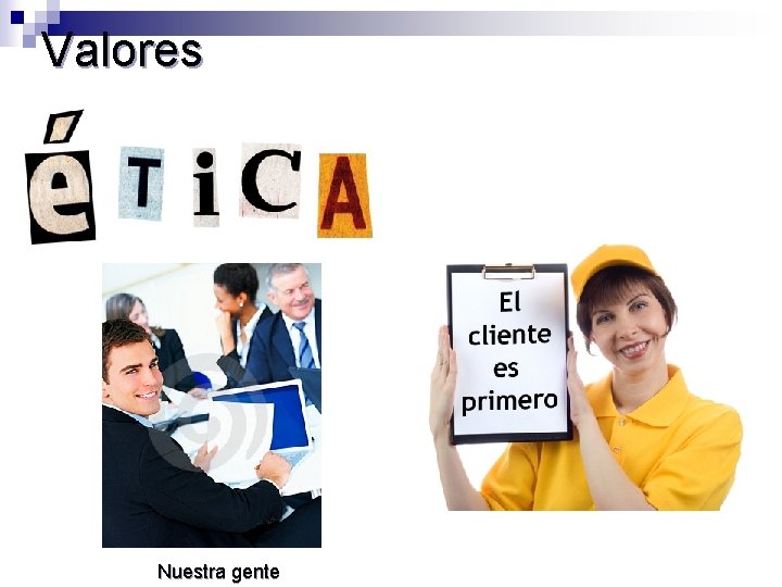 Valores Nuestra gente 