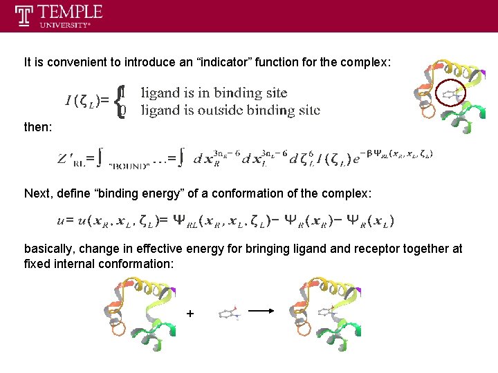 It is convenient to introduce an “indicator” function for the complex: then: Next, define