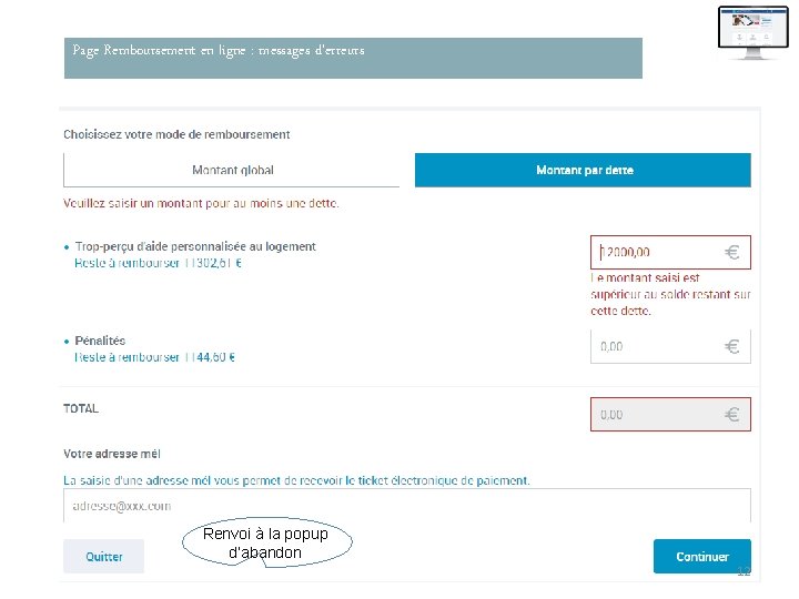 Page Remboursement en ligne : messages d’erreurs Renvoi à la popup d’abandon 12 