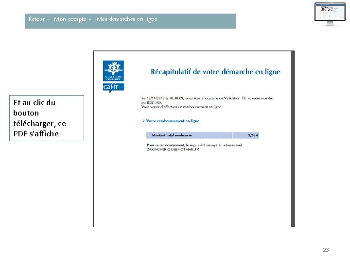 Retour « Mon compte » : Mes démarches en ligne Et au clic du