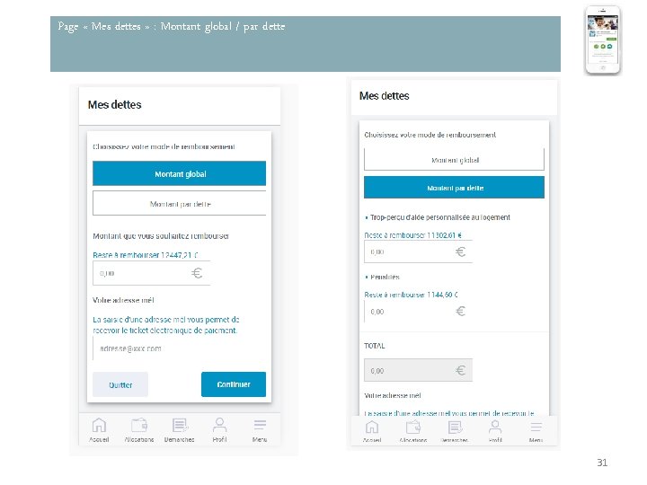Page « Mes dettes » : Montant global / par dette 31 