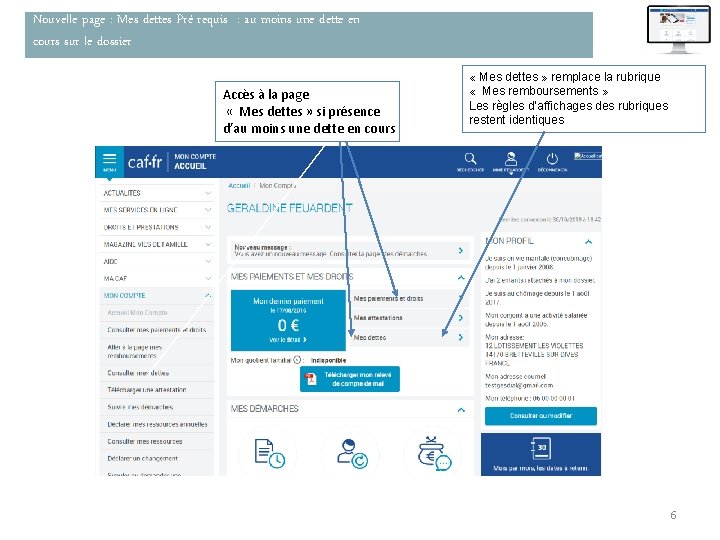 Nouvelle page : Mes dettes Pré requis : au moins une dette en cours