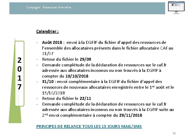 Campagne Ressources Annuelles Calendrier : 2 0 1 7 - Août 2018 : envoi