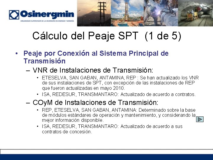 Cálculo del Peaje SPT (1 de 5) • Peaje por Conexión al Sistema Principal