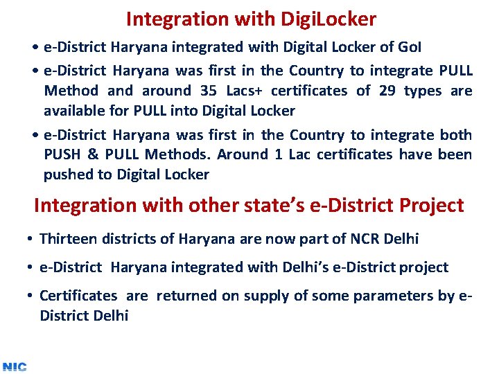 Integration with Digi. Locker • e-District Haryana integrated with Digital Locker of Go. I