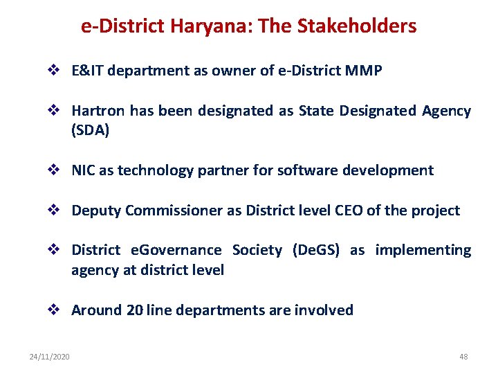 e-District Haryana: The Stakeholders v E&IT department as owner of e-District MMP v Hartron