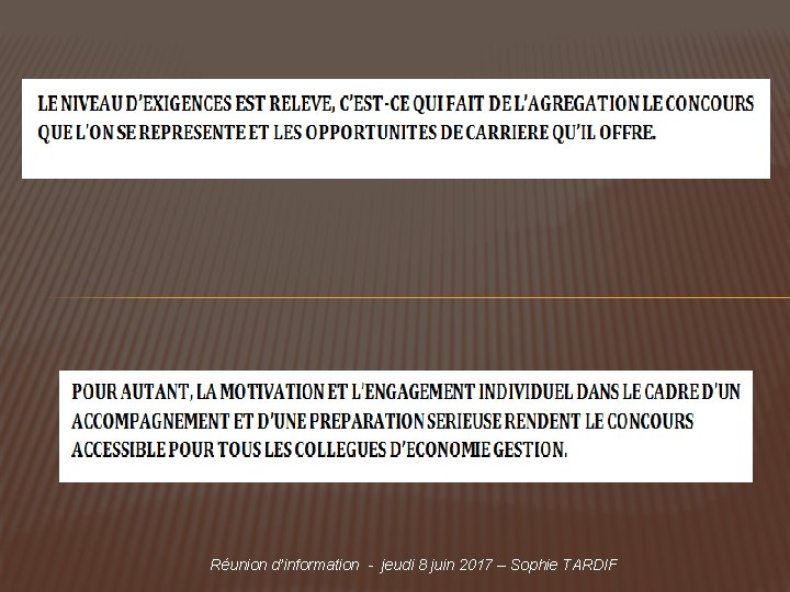 Réunion d’information - jeudi 8 juin 2017 – Sophie TARDIF Réunion d’information - jeudi 8 juin 2017 – Sophie TARDIF
