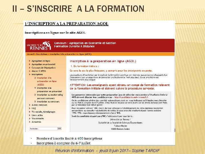 II – S’INSCRIRE A LA FORMATION Réunion d’information - jeudi 8 juin 2017– Sophie II – S’INSCRIRE A LA FORMATION Réunion d’information - jeudi 8 juin 2017– Sophie