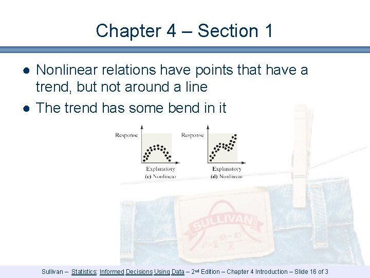 Chapter 4 – Section 1 ● Nonlinear relations have points that have a trend, Chapter 4 – Section 1 ● Nonlinear relations have points that have a trend,