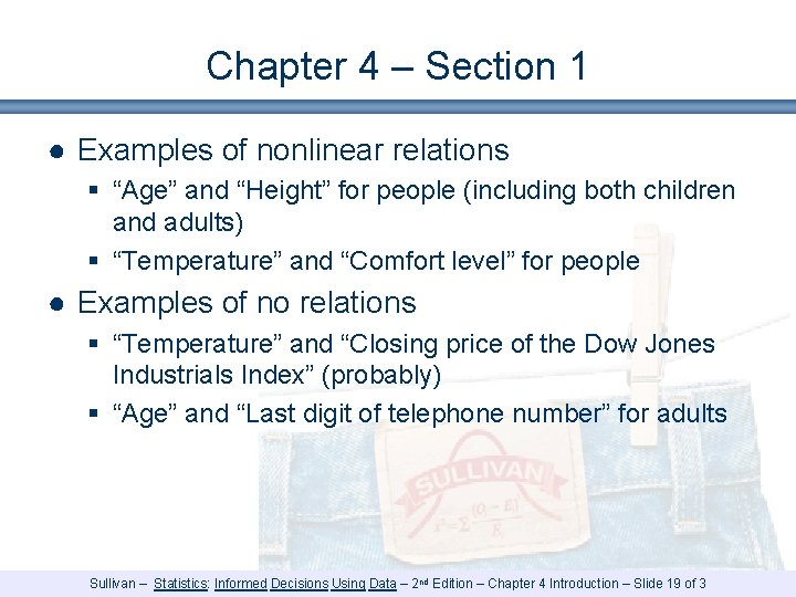 Chapter 4 – Section 1 ● Examples of nonlinear relations § “Age” and “Height” Chapter 4 – Section 1 ● Examples of nonlinear relations § “Age” and “Height”