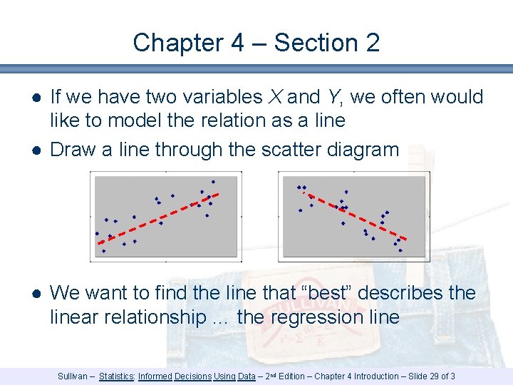 Chapter 4 – Section 2 ● If we have two variables X and Y, Chapter 4 – Section 2 ● If we have two variables X and Y,