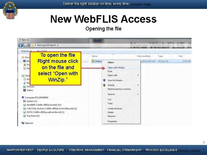 Deliver the right solution on time, every time New Web. FLIS Access Opening the
