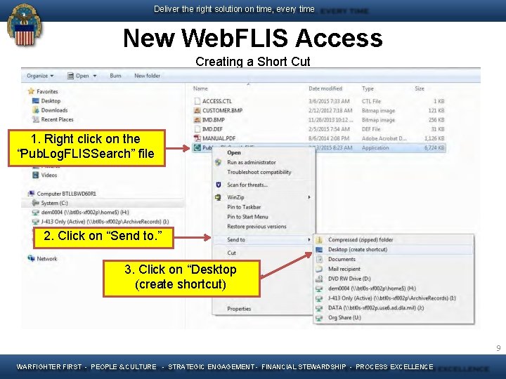 Deliver the right solution on time, every time New Web. FLIS Access Creating a