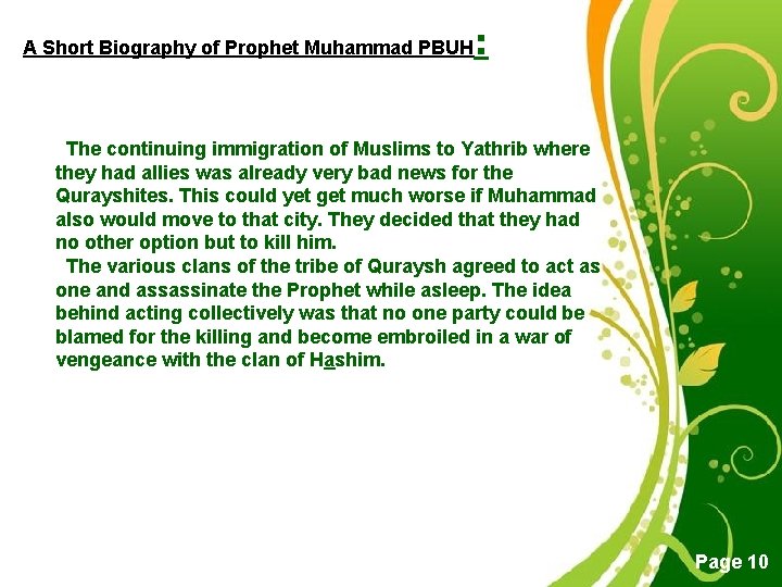 A Short Biography of Prophet Muhammad PBUH : The continuing immigration of Muslims to