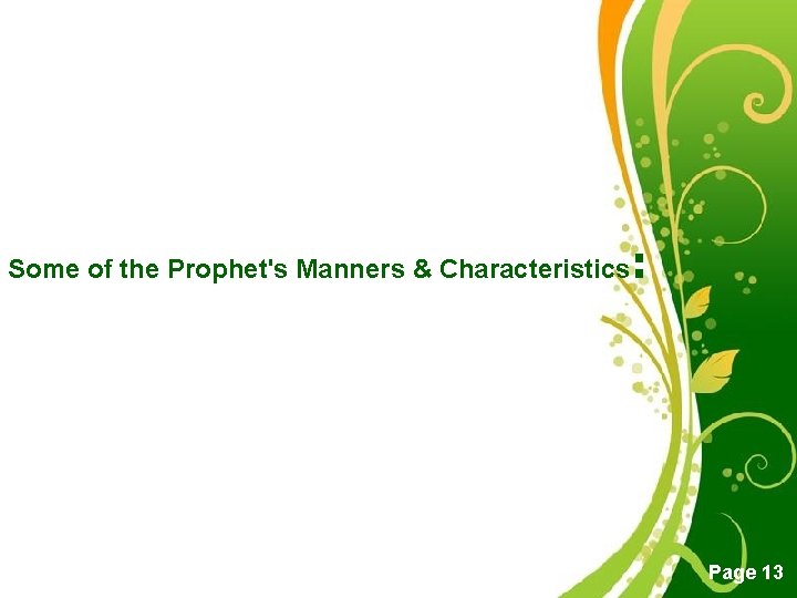 Some of the Prophet's Manners & Characteristics Free Powerpoint Templates : Page 13 