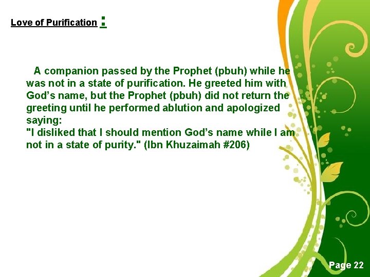 Love of Purification : A companion passed by the Prophet (pbuh) while he was