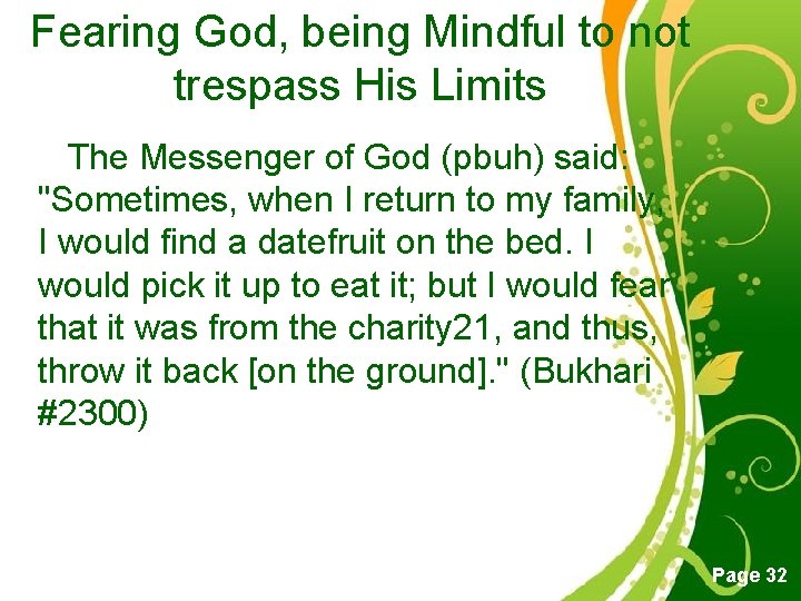 Fearing God, being Mindful to not trespass His Limits The Messenger of God (pbuh)