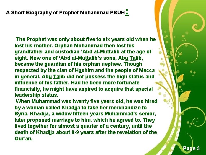 A Short Biography of Prophet Muhammad PBUH : The Prophet was only about five