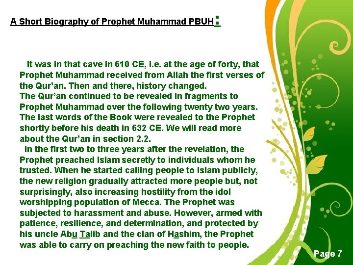A Short Biography of Prophet Muhammad PBUH : It was in that cave in