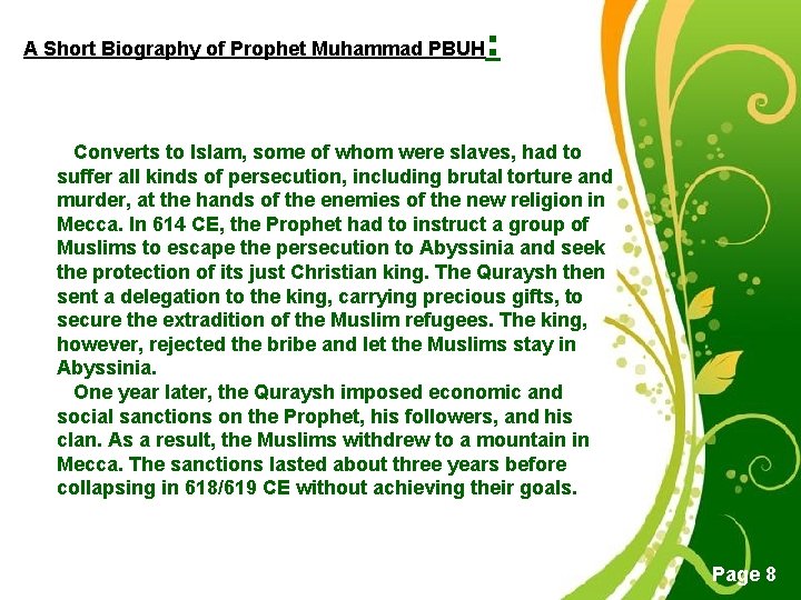 A Short Biography of Prophet Muhammad PBUH : Converts to Islam, some of whom