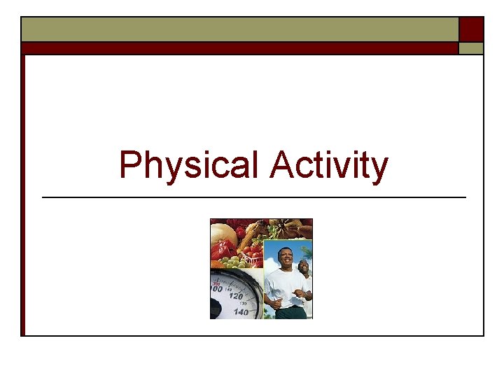 Physical Activity 