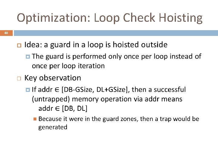 Optimization: Loop Check Hoisting 40 
